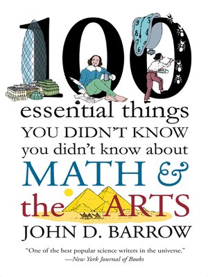 cover image of 100 Essential Things You Didn't Know You Didn't Know about Math and the Arts